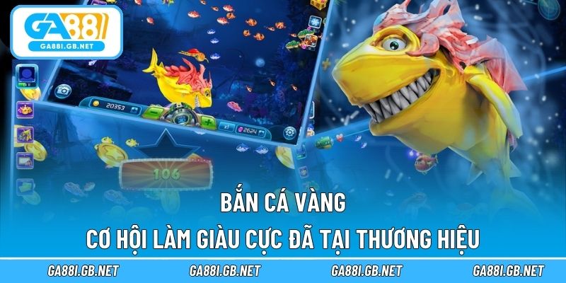 Bắn cá vàng